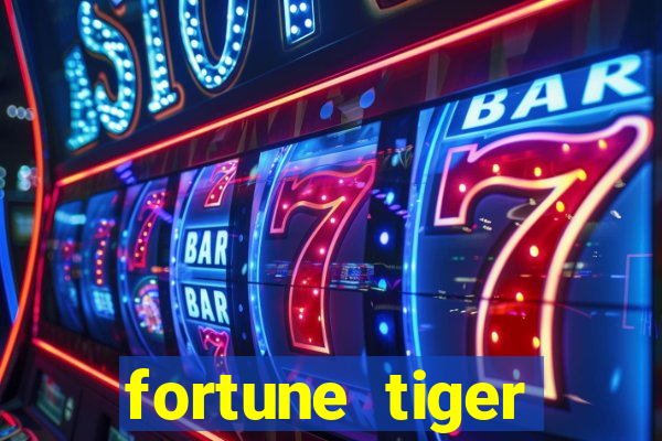 fortune tiger gratis teste